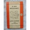 Is Sex Necessary - James Thurber & E.B. White